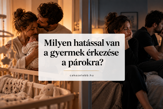 Milyen hatással van a gyermek érkezése a párokra?