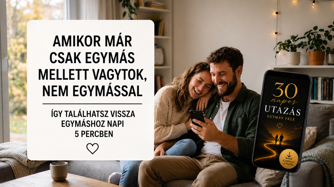 Amikor már csak egymás mellett léteztek, nem egymással – Így találhattok vissza egymáshoz napi 5 percben