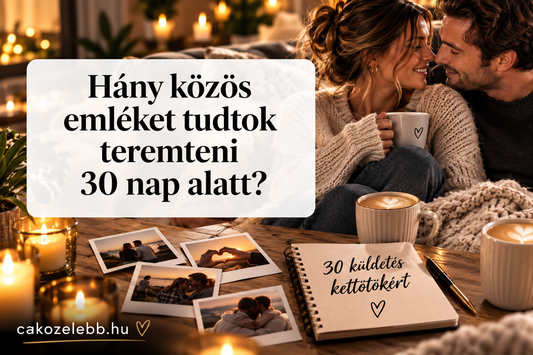 Hány közös emléket tudtok teremteni 30 nap alatt?