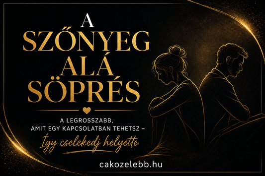 A szőnyeg alá söprés a legrosszabb, amit egy kapcsolatban tehetsz – így cselekedj helyette